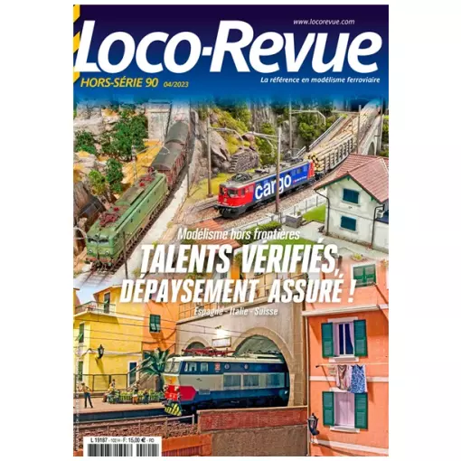 Loco Revue Hors série 90 - LR PRESSE HSLR90 - Modélisme hors frontières - Talento comprobado, cambio de aires garantizado