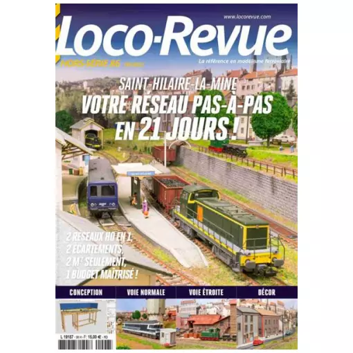 Loco Revue Hors série 86 - LR PRESSE HSLR86 - St Hilaire La Mine - Votre réseau pas-à-pas en 21 jours !