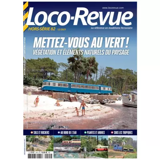 Loco Revue Hors série 82 - LR PRESSE HSLR82 - Gehen Sie ins Grüne! Vegetation und natürliche Landschaftselemente