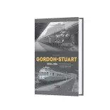 Livre "Charles R. Gordon-Stuart, le photographe anglais qui aimait les trains français" - LR PRESSE STUART - 320 pages